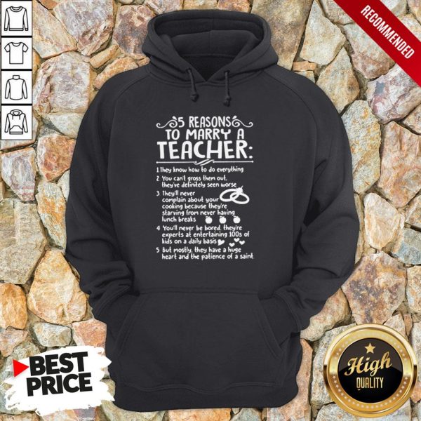 5 Reasons To Marry A Teacher Shirt