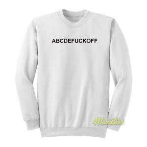 Abcdefuckoff Unisex Sweatshirt