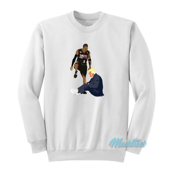 Allen Iverson Crossing Donald Trump Sweatshirt