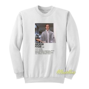 American Psycho 2000 Movie Sweatshirt