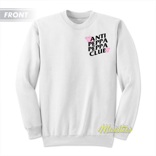 Anti Peppa Peppa Club Peppa Pig Sweatshirt