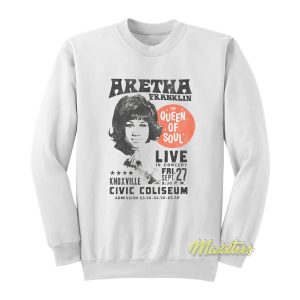 Aretha Franklin Queen Of Soul Sweatshirt