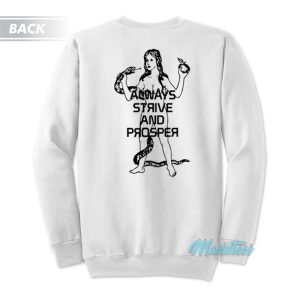 Asap Ferg Always Strive And Prosper Sweatshirt