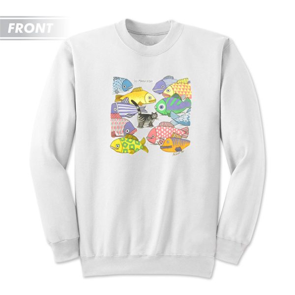 B Kliban Cat So Many Fish So Little Sweatshirt