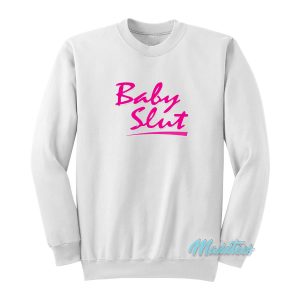 Baby Slut Unbreakable Kimmy Schmidt Sweatshirt