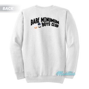 Bare Minumum Boys Club Sweatshirt 3