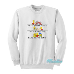 Bart Knows Books Beer Babes Sweatshirt