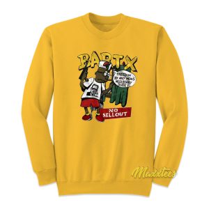 Bartx No Sellout Freedom By Any Means Sweatshirt