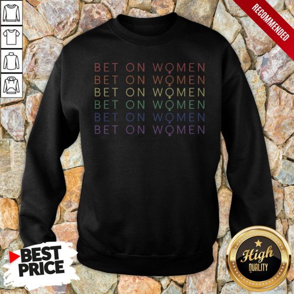 Bet On Women Vintage Retro Shirt