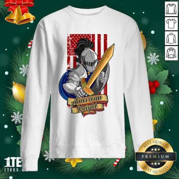 Better Knights Lover American Knight With Sword And Flag Shirt