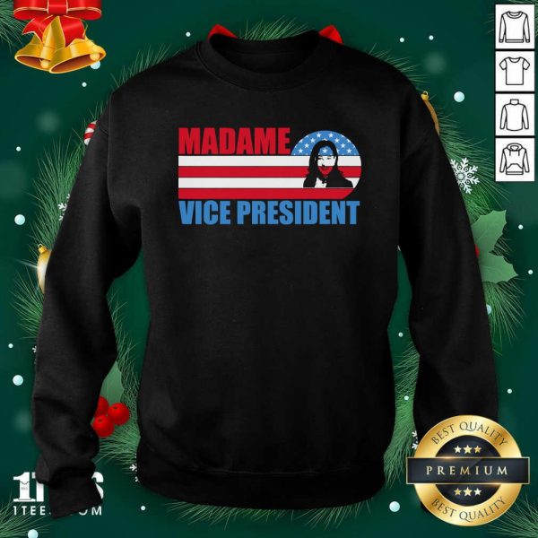 Better Madame Vice President Vp Kamala Harris Election 2020 American Flag Shirt