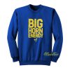 Big Horn Energy Sweatshirt