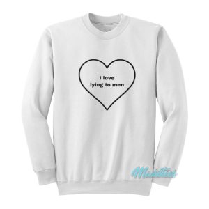 Billie Eilish I Love Lying To Men Sweatshirt