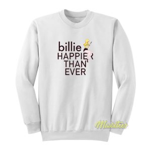 Billie Happier Than Ever Sweatshirt