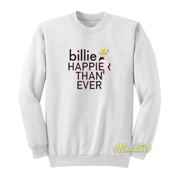 Billie Happier Than Ever Sweatshirt