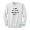 Britney Spears Surf All Day Dance All Night Sweatshirt