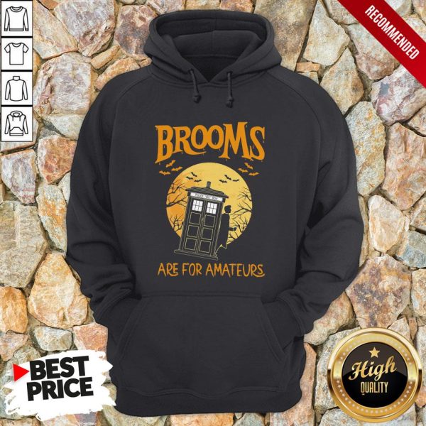 Brooms Are For Amateurs Halloween Shirt