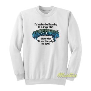 Bruce Hornsby Grateful Dead Sweatshirt