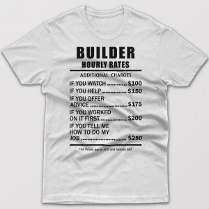 Builder Hourly Rates – T-shirt