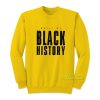 Built By Black History Sweatshirt