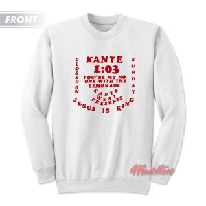 CPFM for Jesus is King Kanye West Sweatshirt 3