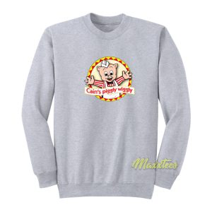 Cain’s Piggly Wiggly Sweatshirt