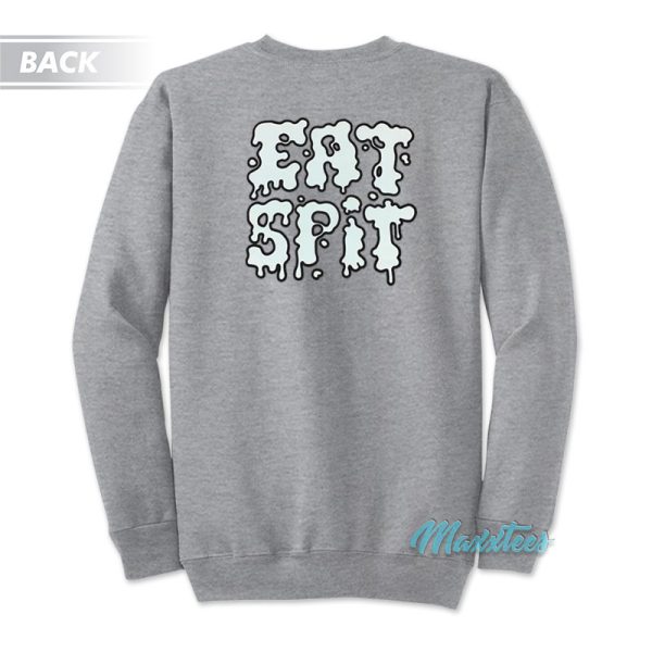 Carlito Eat Spit Sweatshirt