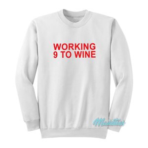 Carly Pearce Working 9 To Wine Sweatshirt