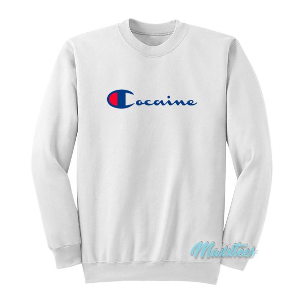 Cocaine Champion Sweatshirt