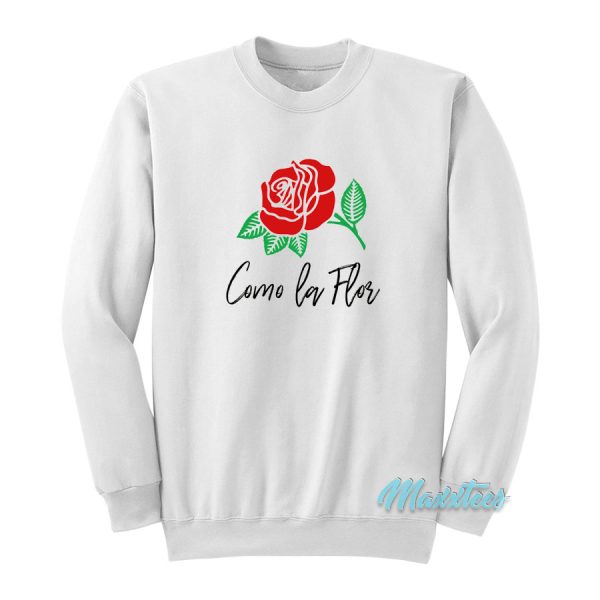 Como La Flor Rose Selena Sweatshirt