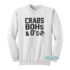Crabs Bohs And O’s Sweatshirt