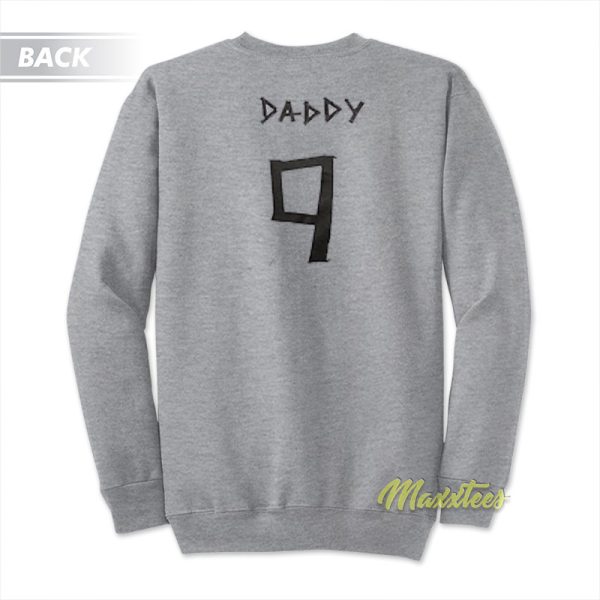 Daddy 9 Unisex Sweatshirt