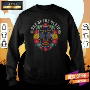 Day Of The Dead Sugar Skull Dia De Muertos Shirt 5