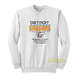 Detroit Caesars World Champions Sweatshirt