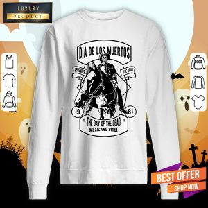 Dia De Los Muertos Remember Day Of The Dead Mexicano Pride Shirt 5