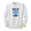 Dilf Damn I Love Fishing Sweatshirt