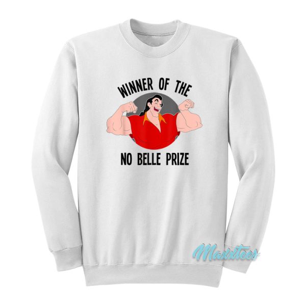 Disney Gaston Winner Of The No Belle Prize Sweatshirt