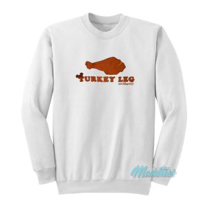 Disney Turkey Leg Sweatshirt