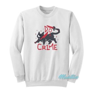 Do Crime Cat Sweatshirt