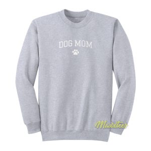 Dog Mom Unisex Sweatshirt