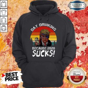 Donald Trump Day Drinking Because 2020 Sucks Vintage Shirt 5