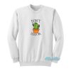 Don’t Touch Me Cactus Sweatshirt