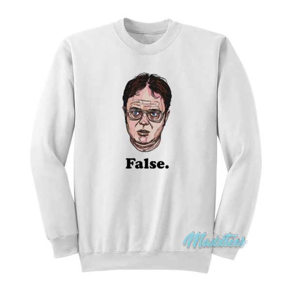 Dwight Schrute False Sweatshirt