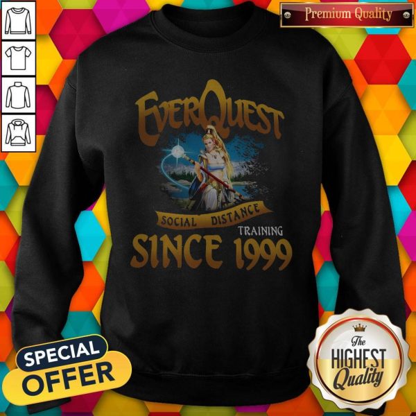 Everquest Social Distance Training Since 1999 Shirt