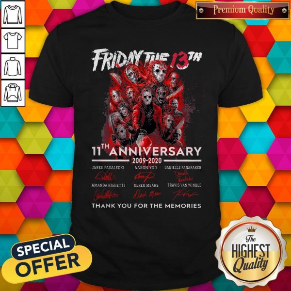 Friday The 13th 11th Anniversary 2009-2020 Signatures Thank You For The Memories Shirt