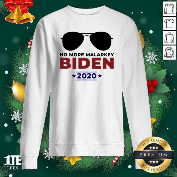 Funny Joe Biden For President 2020 No More Malarkey Shirt