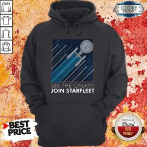 Funny Star Trek See The Galaxy Join Starfleet Shirt 3