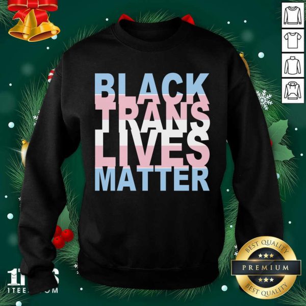 Good Black Trans Lives Matter T-Shirt