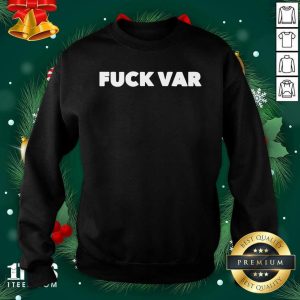 Happy Fuck Var Shirt