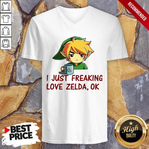 I Just Freaking Love Zelda Ok Shirt